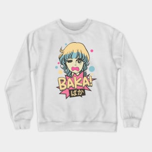 Baka! Japanese Aesthetic Otaku Girl Vintage Crewneck Sweatshirt